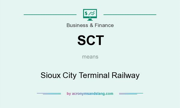 What does SCT mean? It stands for Sioux City Terminal Railway