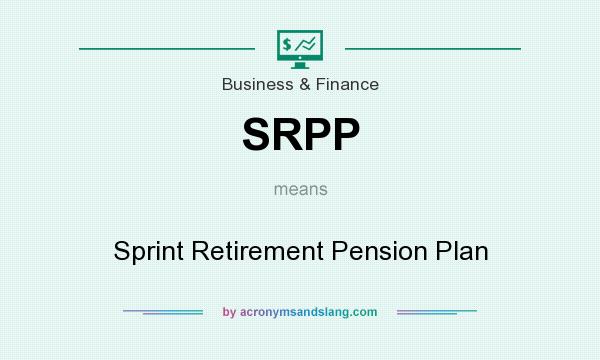 What does SRPP mean? It stands for Sprint Retirement Pension Plan
