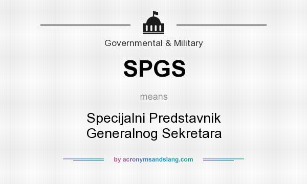 What does SPGS mean? It stands for Specijalni Predstavnik Generalnog Sekretara