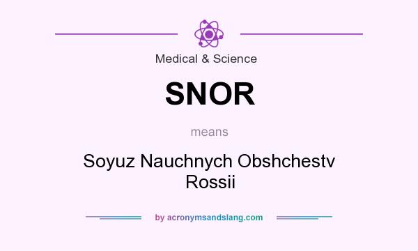 What does SNOR mean? It stands for Soyuz Nauchnych Obshchestv Rossii