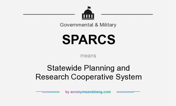 What does SPARCS mean? It stands for Statewide Planning and Research Cooperative System