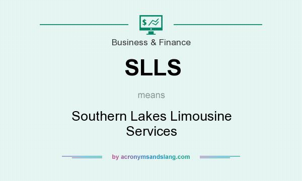 What does SLLS mean? It stands for Southern Lakes Limousine Services
