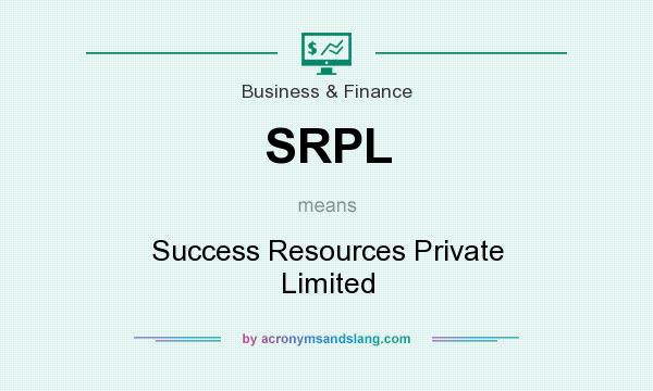 What does SRPL mean? It stands for Success Resources Private Limited