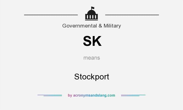 What does SK mean? It stands for Stockport