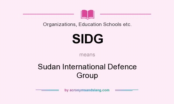 What does SIDG mean? It stands for Sudan International Defence Group