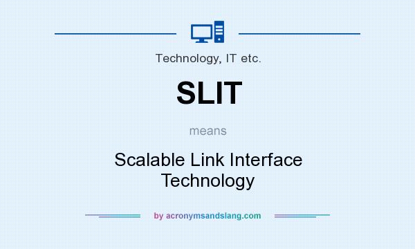 What does SLIT mean? It stands for Scalable Link Interface Technology