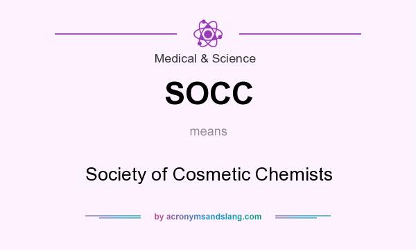 What does SOCC mean? It stands for Society of Cosmetic Chemists