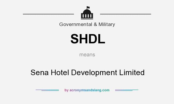 What does SHDL mean? It stands for Sena Hotel Development Limited