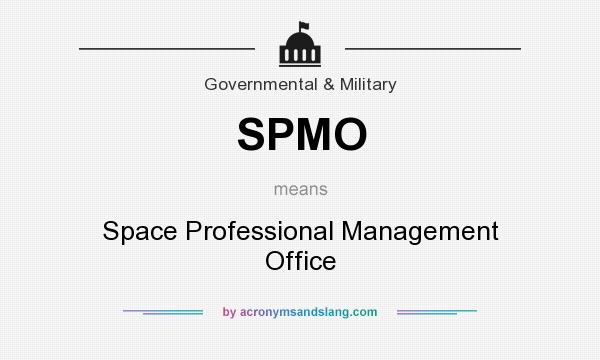 What does SPMO mean? It stands for Space Professional Management Office