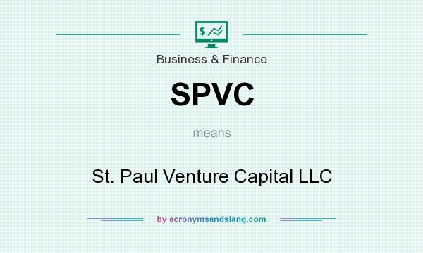 What does SPVC mean? It stands for St. Paul Venture Capital LLC