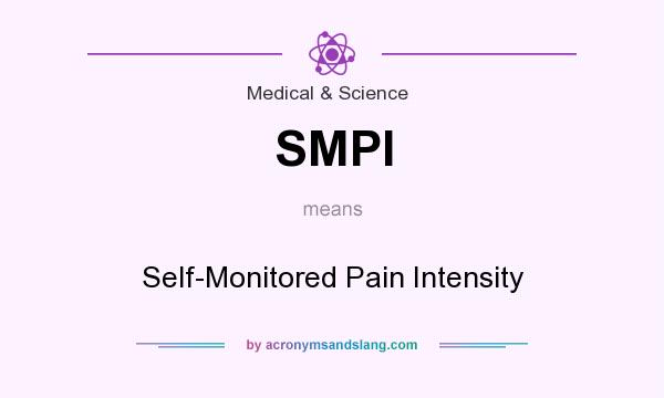 What does SMPI mean? It stands for Self-Monitored Pain Intensity