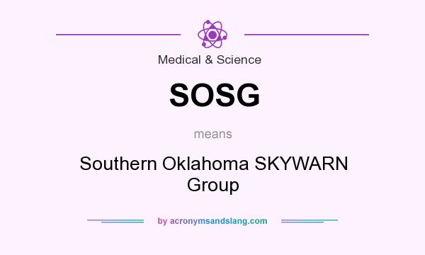 What does SOSG mean? It stands for Southern Oklahoma SKYWARN Group