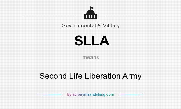 What does SLLA mean? It stands for Second Life Liberation Army