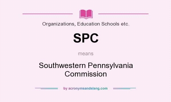 What does SPC mean? It stands for Southwestern Pennsylvania Commission