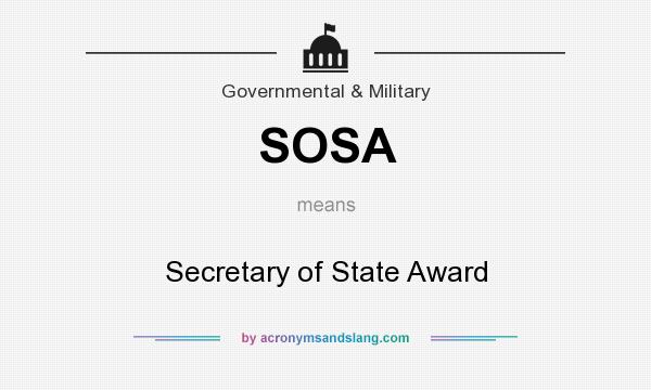 What does SOSA mean? It stands for Secretary of State Award
