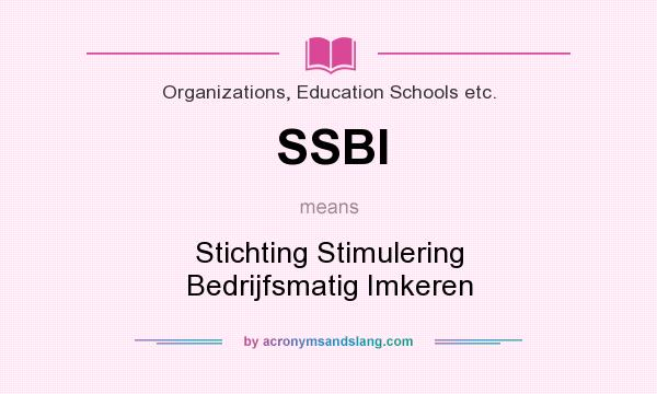 What does SSBI mean? It stands for Stichting Stimulering Bedrijfsmatig Imkeren