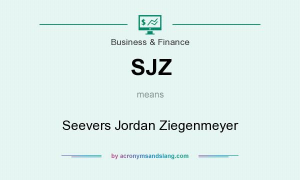 What does SJZ mean? It stands for Seevers Jordan Ziegenmeyer