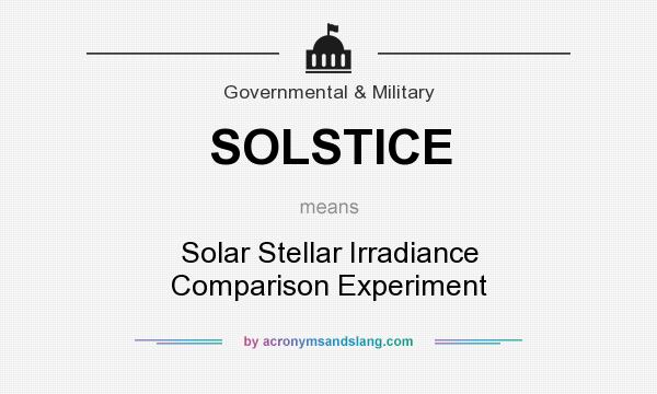 What does SOLSTICE mean? It stands for Solar Stellar Irradiance Comparison Experiment