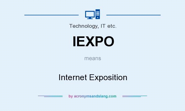 What does IEXPO mean? It stands for Internet Exposition