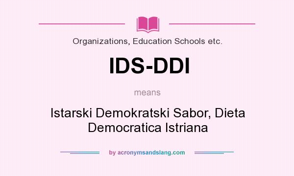 What does IDS-DDI mean? It stands for Istarski Demokratski Sabor, Dieta Democratica Istriana