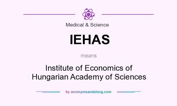 What does IEHAS mean? It stands for Institute of Economics of Hungarian Academy of Sciences