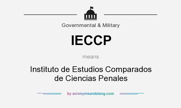 What does IECCP mean? It stands for Instituto de Estudios Comparados de Ciencias Penales
