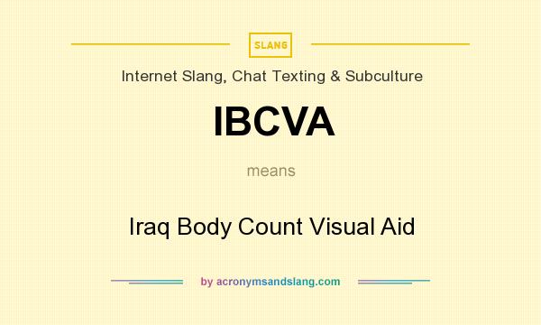 What does IBCVA mean? It stands for Iraq Body Count Visual Aid