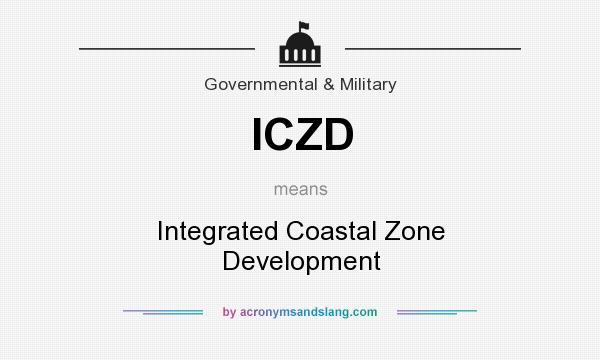What does ICZD mean? It stands for Integrated Coastal Zone Development