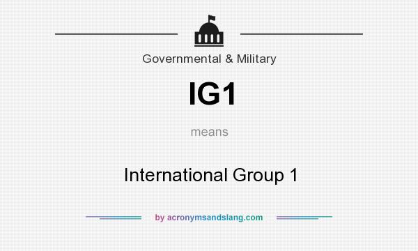 What does IG1 mean? It stands for International Group 1