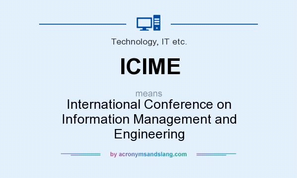 What does ICIME mean? It stands for International Conference on Information Management and Engineering