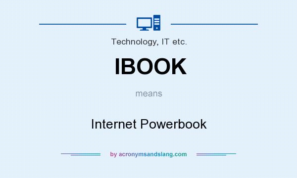 What does IBOOK mean? It stands for Internet Powerbook