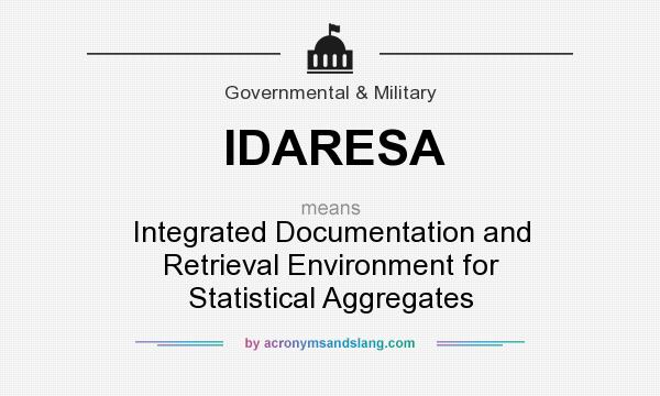 What does IDARESA mean? It stands for Integrated Documentation and Retrieval Environment for Statistical Aggregates