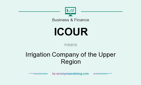 What does ICOUR mean? It stands for Irrigation Company of the Upper Region