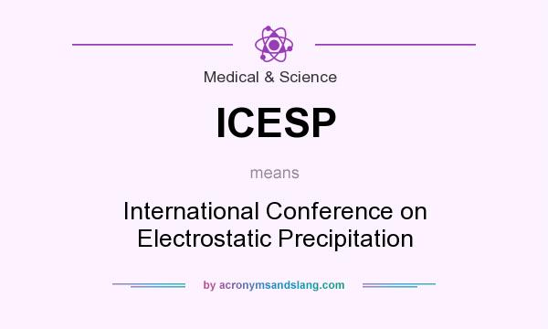 What does ICESP mean? It stands for International Conference on Electrostatic Precipitation