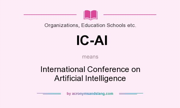 What does IC-AI mean? It stands for International Conference on Artificial Intelligence