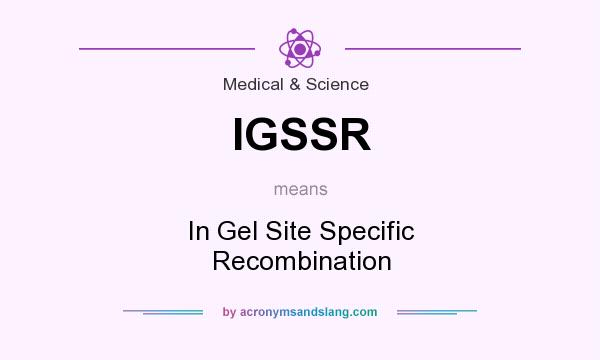 What does IGSSR mean? It stands for In Gel Site Specific Recombination