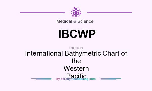 What does IBCWP mean? It stands for International Bathymetric Chart of the Western Pacific