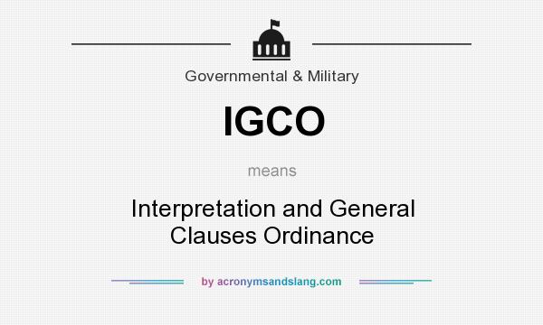 What does IGCO mean? It stands for Interpretation and General Clauses Ordinance