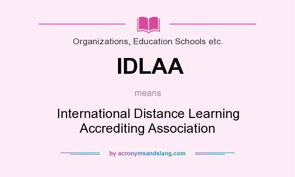 What does IDLAA mean? It stands for International Distance Learning Accrediting Association