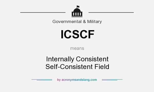 What does ICSCF mean? It stands for Internally Consistent Self-Consistent Field