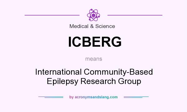What does ICBERG mean? It stands for International Community-Based Epilepsy Research Group