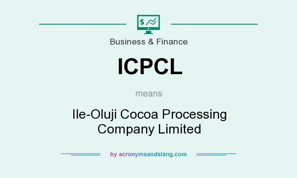 What does ICPCL mean? It stands for Ile-Oluji Cocoa Processing Company Limited