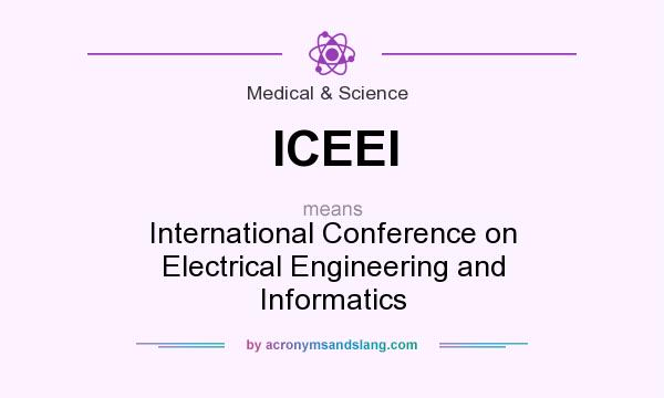 What does ICEEI mean? It stands for International Conference on Electrical Engineering and Informatics