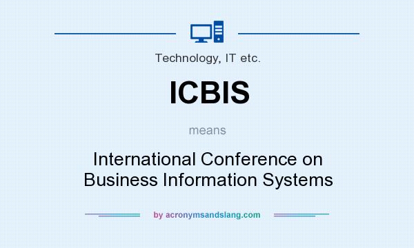 What does ICBIS mean? It stands for International Conference on Business Information Systems