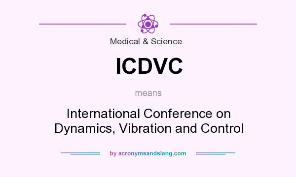 What does ICDVC mean? It stands for International Conference on Dynamics, Vibration and Control