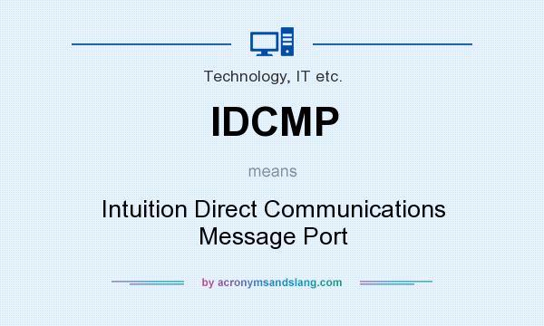 What does IDCMP mean? It stands for Intuition Direct Communications Message Port