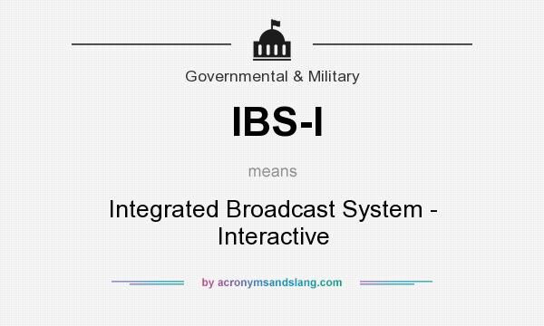 What does IBS-I mean? It stands for Integrated Broadcast System - Interactive
