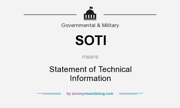 What does SOTI mean? It stands for Statement of Technical Information