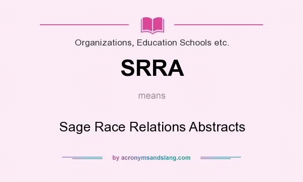 What does SRRA mean? It stands for Sage Race Relations Abstracts