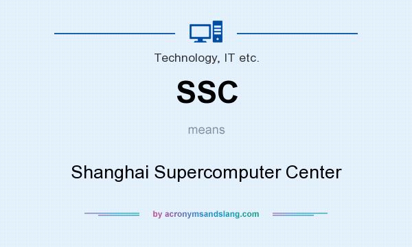 What does SSC mean? It stands for Shanghai Supercomputer Center